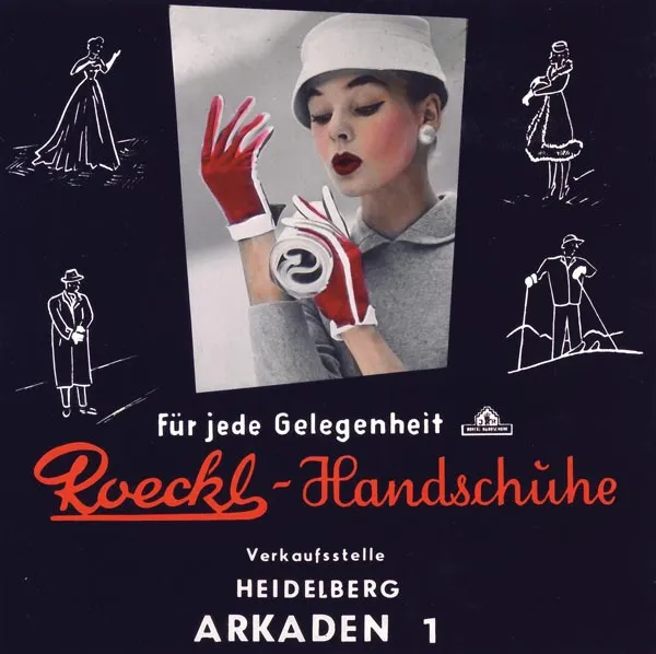 Рекламный мотив Roeckl, 1958 год. Roeckl - европейский лидер по производству элитных перчаток, шарфов, платков и аксессуаров